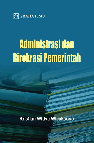 Administrasi dan Birokrasi Pemerintah